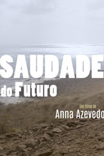 Poster de Filme Saudade do Futuro (2021)