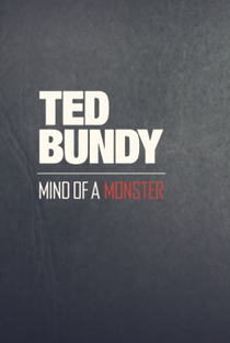 Ted Bundy: A Mente de Um Monstro - Poster / Capa / Cartaz - Oficial 3
