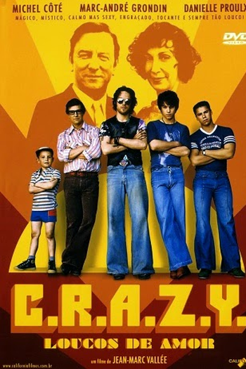  de Filme C.R.A.Z.Y. - Loucos de Amor (2005)