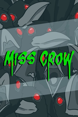 Miss Crow (Miss Crow)