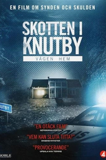 Skotten i Knutby - The Road Home (Vägen hem)