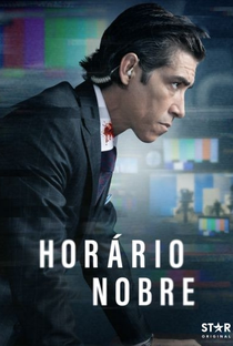 Horário Nobre (1ª Temporada) - Poster / Capa / Cartaz - Oficial 1