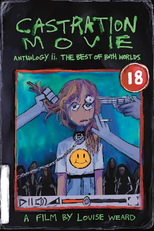 Castration Movie Anthology II: The Best of Both Worlds (Castration Movie Anthology II: The Best of Both Worlds)