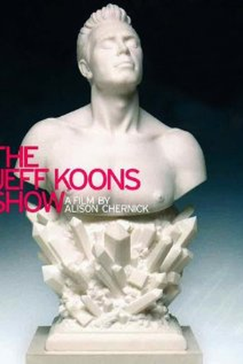 Poster de Filme The Jeff Koons Show (2004)