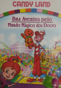 Uma Aventura Pelo Mundo Mágico dos Doces (Candy Land)