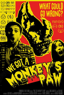 We Got a Monkey's Paw - Poster / Capa / Cartaz - Oficial 1
