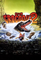 Crocodilo Assassino 2 (Killer Crocodile 2)