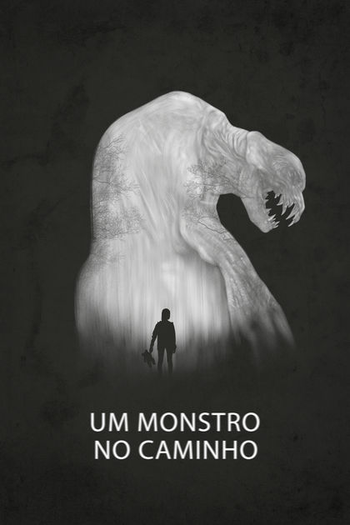  de Filme Um Monstro no Caminho (2016)