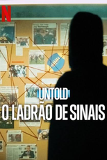 Untold: O Ladrão de Sinais (Untold: Sign Stealer)