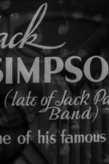 Jack Simpson (late of Jack Payne's Band) in one of his famous solos (Jack Simpson (late of Jack Payne's Band) in one of his famous solos)