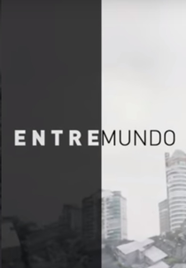 Entremundo (Entremundo - Um Dia no Bairro Mais Desigual do Mundo)