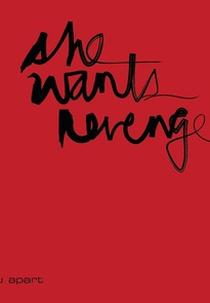 She Wants Revenge: Tear You Apart (She Wants Revenge: Tear You Apart)