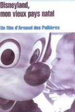 Disneyland, mon vieux pays natal (Disneyland, mon vieux pays natal)