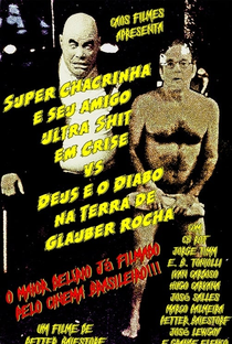 Super Chacrinha e seu Amigo Ultra-Sh*t em Crise Vs. Deus e o Diabo na Terra de Glauver Rocha - Poster / Capa / Cartaz - Oficial 1