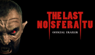 THE LAST NOSFERATU - Official Trailer (2023)