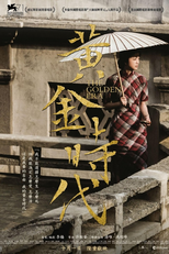 Vivendo uma Era de Ouro (Huang jin shi dai)