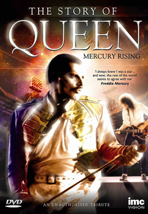 The Story of Queen - Mercury Rising (The Story of Queen - Mercury Rising)
