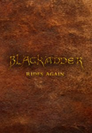 Blackadder Rides Again (Blackadder Rides Again)