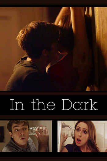 Poster de Curta In the Dark (2013)