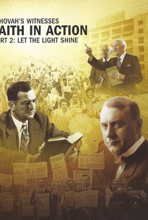 Testemunhas de Jeová, Fé em Ação: Deixam a Luz Brilhar (Parte 2) - Poster / Capa / Cartaz - Oficial 1