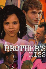 Jovens e Sonhadores (A Brother's Kiss)