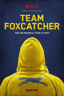 Equipe Foxcatcher - Poster / Capa / Cartaz - Oficial 1