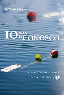 Io Non Ti Conosco - Poster / Capa / Cartaz - Oficial 1