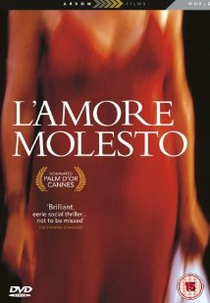 L'amore molesto (L'amore molesto)