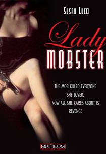 Lady Scarface - Marcada Pela Máfia (Lady Mobster)