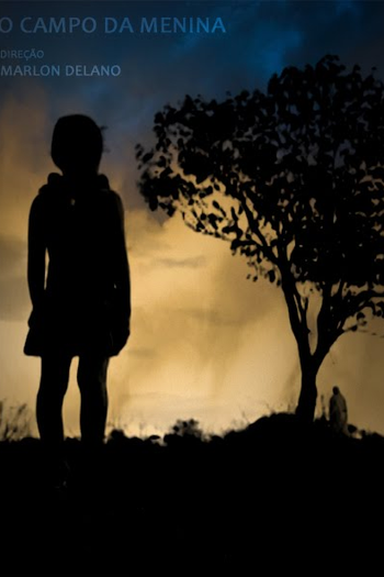 Poster de Curta O Campo da Menina (2011)