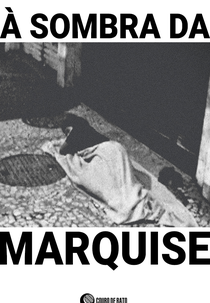 À Sombra da Marquise (À Sombra da Marquise)