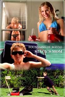 Fountains of Wayne: Stacy's Mom - Poster / Capa / Cartaz - Oficial 1