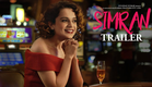 Simran Official Trailer | Kangana Ranaut |  Hansal Mehta | T-Series