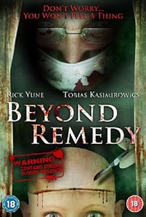 Beyond Remedy - Poster / Capa / Cartaz - Oficial 1