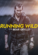 Celebridades à Prova de Tudo (5ª Temporada) (Running Wild with Bear Grylls (Season 5))
