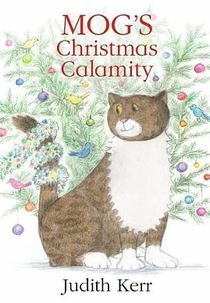 Mog’s Christmas Calamity  (Mog’s Christmas Calamity )