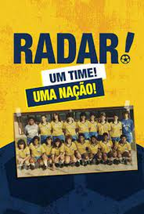 Radar, Um Time Uma Nação - Poster / Capa / Cartaz - Oficial 1