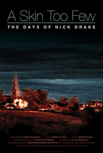 Uma Pele a Menos: Os Dias de Nick Drake - Poster / Capa / Cartaz - Oficial 1