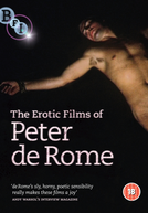 The Erotic Films of Peter de Rome (The Erotic Films of Peter de Rome)