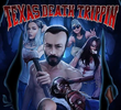 Texas Death Trippin Ax-Tended Cut
