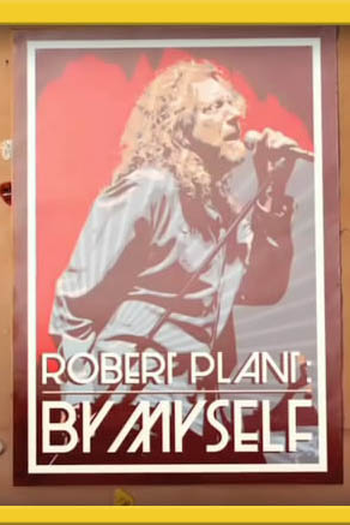 Poster de Filme Robert Plant: By Myself (2007)