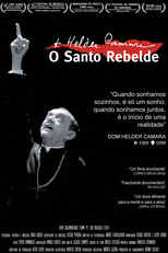 Dom Hélder Câmara - O Santo Rebelde (Dom Hélder Câmara - O Santo Rebelde)