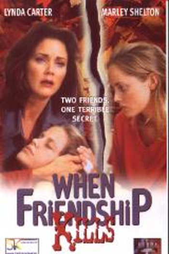  de Filme Quando a Amizade Mata (1996)