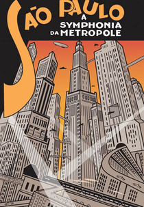 São Paulo, A Sinfonia da Metrópole (São Paulo - Symphonia da Metropole)
