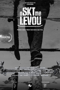 O Skate Me Levou - Poster / Capa / Cartaz - Oficial 1