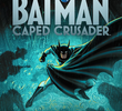 Batman: Cruzado Encapuzado (2ª Temporada)