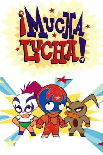 Poster de Série Mucha Lucha (2002)