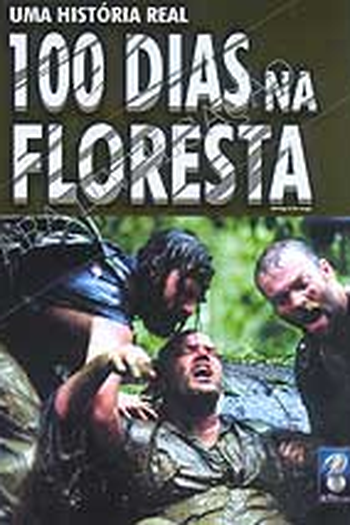  de Filme 100 Dias na Floresta (2002)