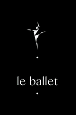 The Ballet (Le ballet)