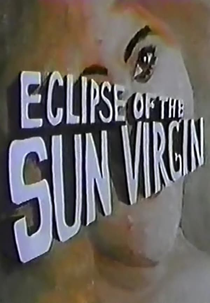 Eclipse of the Sun Virgin (Eclipse of the Sun Virgin)